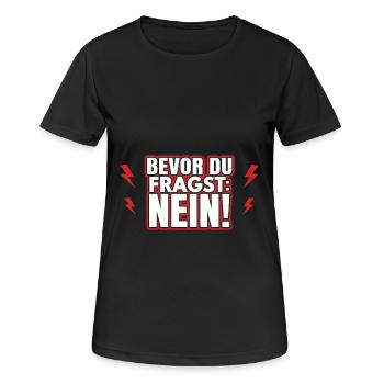 Bevor du fragst: Nein! - Frauen T-Shirt atmungsaktiv - Schwarz - Vorne - AI Model Female 172 light (172cm)