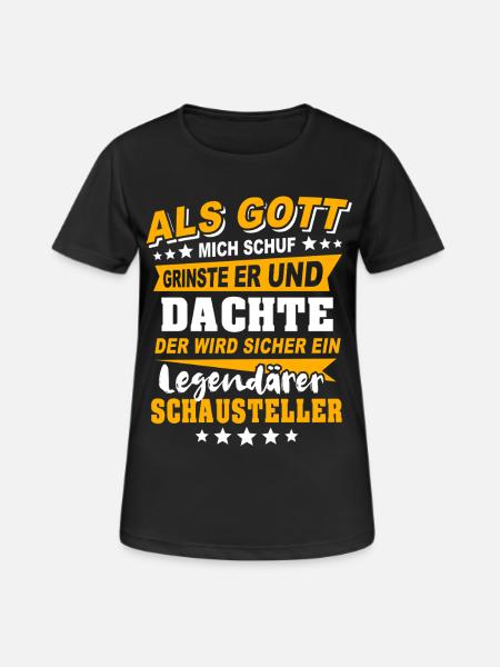 Schausteller Sprüche - Frauen T-Shirt atmungsaktiv - Schwarz