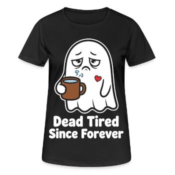 Dead Tired Since Forever Ghost - Women's Breathable T-Shirt - black - Front - AI Model Female 172 light (172cm)