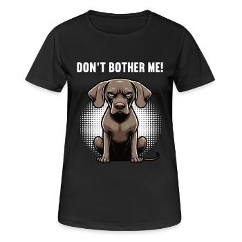 Ne me dérange pas, propriétaire de Weimaraner Weimaraner - T-shirt respirant Femme - noir - Devant - AI Model Female 172 light (172cm)