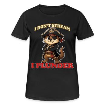 I Don’t Stream I Plunder Funny Pirate Otter - Women's Breathable T-Shirt - black - Front - AI Model Female 172 light (172cm)