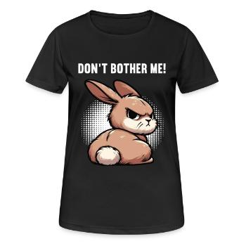 Don't Bother Me Hase Hasen langohr Klopfer Rammler - Frauen T-Shirt atmungsaktiv - Schwarz - Vorne - AI Model Female 172 light (172cm)