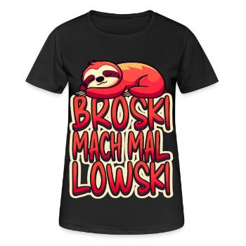 Broski Mach Mal Lowski - Frauen T-Shirt atmungsaktiv - Schwarz - Vorne - AI Model Female 172 light (172cm)