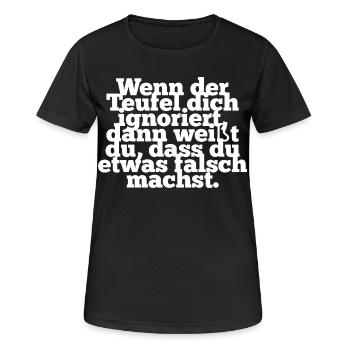Teufel Shirt Damen Glauben Spruch Lustig - Frauen T-Shirt atmungsaktiv - Schwarz - Vorne - AI Model Female 172 light (172cm)