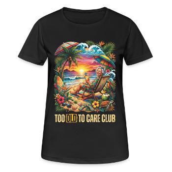 Too Old To Care Club Oma-Urlaub - Frauen T-Shirt atmungsaktiv - Schwarz - Vorne - AI Model Female 172 light (172cm)
