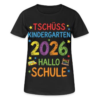 Einschulung 2026 Tschüss Kindergarten Hallo Schule - Frauen T-Shirt atmungsaktiv - Schwarz - Vorne - AI Model Female 172 light (172cm)
