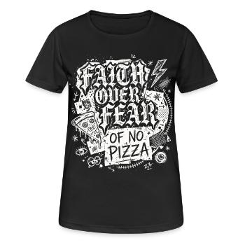 Faith Over Fear of No Pizza - Women's Breathable T-Shirt - black - Front - AI Model Female 172 light (172cm)