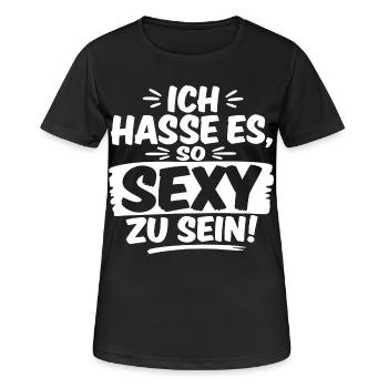 Ich hasse es, so sexy zu sein - Frauen T-Shirt atmungsaktiv - Schwarz - Vorne - AI Model Female 172 light (172cm)