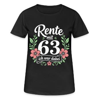 Rente mit 63 – Ich war dabei - Rentnerin - Frauen T-Shirt atmungsaktiv - Schwarz - Vorne - AI Model Female 172 light (172cm)