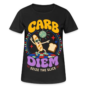 Carb Diem – Nutze die Brotscheibe - Frauen T-Shirt atmungsaktiv - Schwarz - Vorne - AI Model Female 172 light (172cm)