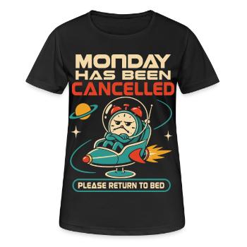 Monday was cancelled – Back to bed - Women's Breathable T-Shirt - black - Front - AI Model Female 172 light (172cm)