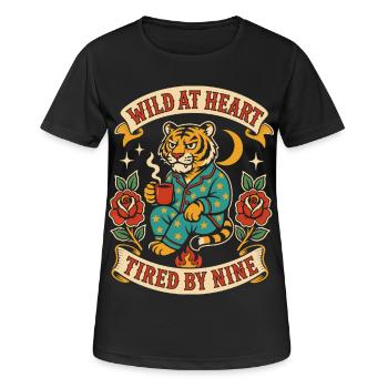 Wild at Heart – Müde bis neun - Frauen T-Shirt atmungsaktiv - Schwarz - Vorne - AI Model Female 172 light (172cm)