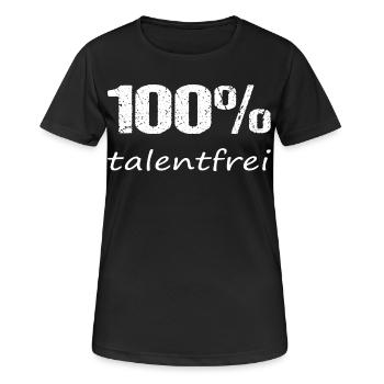 Un dicton drôle 100 % sans talent - T-shirt respirant Femme - noir - Devant - AI Model Female 172 light (172cm)