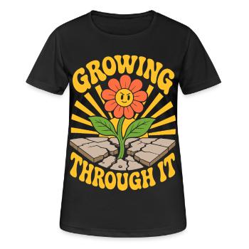 Growing Through It Flower - Women's Breathable T-Shirt - black - Front - AI Model Female 172 light (172cm)