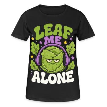 Leaf Me Alone Salad Humor - Women's Breathable T-Shirt - black - Front - AI Model Female 172 light (172cm)