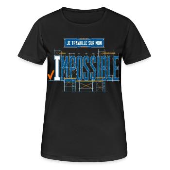Je travaille sur mon impossible - Chantier - T-shirt respirant Femme - noir - Devant - AI Model Female 172 light (172cm)