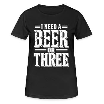 I Need a Beer or Three - Women's Breathable T-Shirt - black - Front - AI Model Female 172 light (172cm)