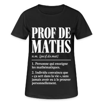 Prof de maths – Définition drôle - T-shirt respirant Femme - noir - Devant - AI Model Female 172 light (172cm)
