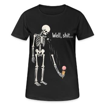 Eh bien merde, humour noir squelette gothique - T-shirt respirant Femme - noir - Devant - AI Model Female 172 light (172cm)