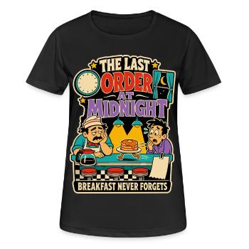 Last order at midnight – Diner Humor - Women's Breathable T-Shirt - black - Front - AI Model Female 172 light (172cm)
