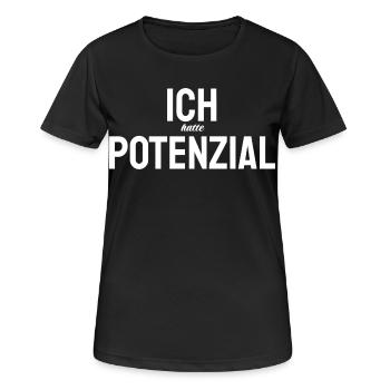 Potenzial – Minimalistisches trauriges Meme Design - Frauen T-Shirt atmungsaktiv - Schwarz - Vorne - AI Model Female 172 light (172cm)