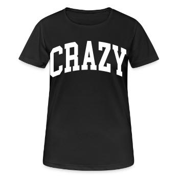 Crazy - Frauen T-Shirt atmungsaktiv - Schwarz - Vorne - AI Model Female 172 light (172cm)