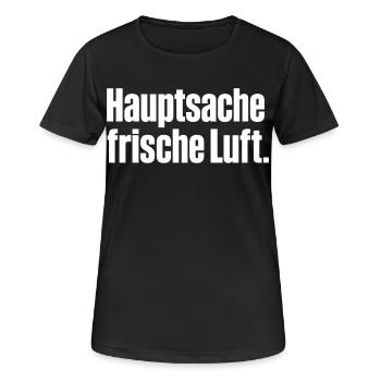 Hauptsache frische Luft Spruch Outdoor Wandern - Frauen T-Shirt atmungsaktiv - Schwarz - Vorne - AI Model Female 172 light (172cm)