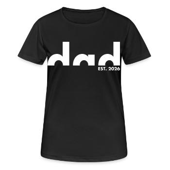 Dad Est. 2026 | Father | Father's Day - Women's Breathable T-Shirt - black - Front - AI Model Female 172 light (172cm)