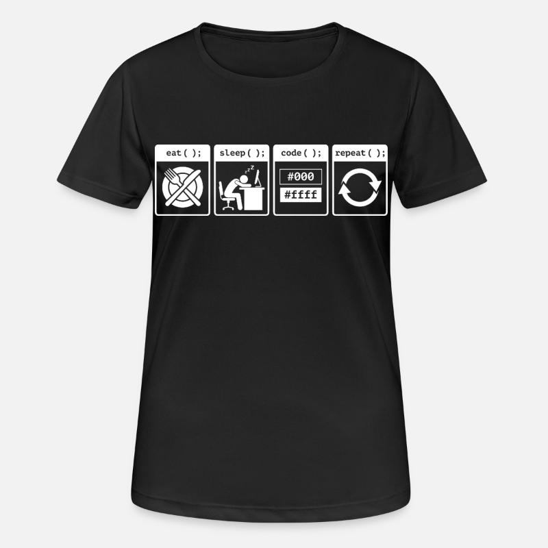 Eat Sleep Code Repeat – Conception de flux de travail pour codeurs - T-shirt respirant Femme - noir