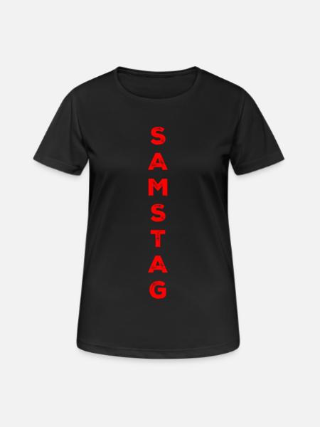Samstag - rot - Frauen T-Shirt atmungsaktiv - Schwarz