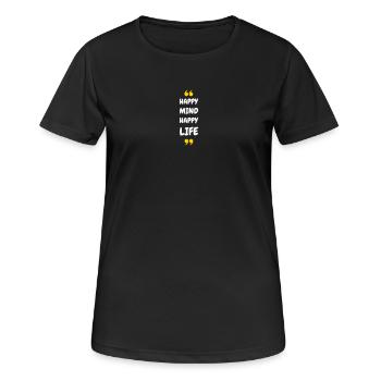 Un heureux, une vie heureuse - T-shirt respirant Femme - noir - Devant - AI Model Female 172 light (172cm)