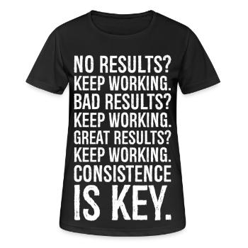 no results keep working bad results keep working - Frauen T-Shirt atmungsaktiv - Schwarz - Vorne - AI Model Female 172 light (172cm)