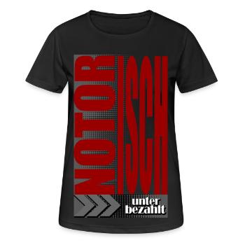 Notoriously Underpaid Wage Job Saying - Women's Breathable T-Shirt - black - Front - AI Model Female 172 light (172cm)