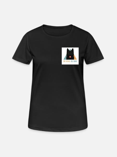 Be Kind Be Bak Hundedesign - Frauen T-Shirt atmungsaktiv - Schwarz