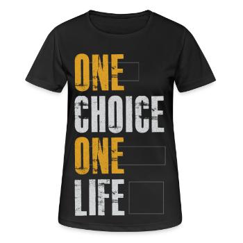 one choice one life - Women's Breathable T-Shirt - black - Front - AI Model Female 172 light (172cm)