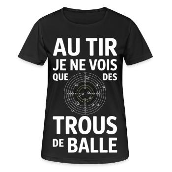 Au tir je ne vois que des trous de balle humour  - T-shirt respirant Femme - noir - Devant - AI Model Female 172 light (172cm)