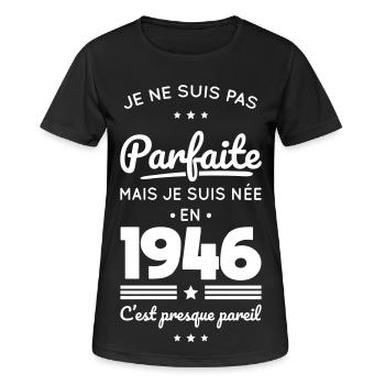 Born in 1946 – Not perfect but almost - Women's Breathable T-Shirt - black - Front - AI Model Female 172 light (172cm)