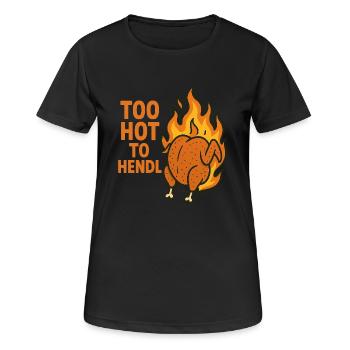 too hot to hendl - Women's Breathable T-Shirt - black - Front - AI Model Female 172 light (172cm)