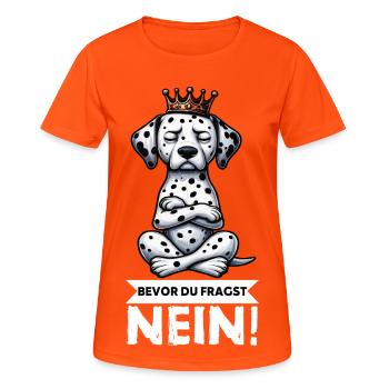 Avant que tu ne demandes, pas de Dalmatien Dalmatien Gardien Dalmatien - T-shirt respirant Femme - orange néon - Devant - AI Model Female 172 dark (172cm)
