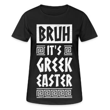 Bruh It Is Greek Easter Orthodox Easter - Women's Breathable T-Shirt - black - Front - AI Model Female 172 light (172cm)