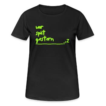 war spaet gestern - Frauen T-Shirt atmungsaktiv - Schwarz - Vorne - AI Model Female 172 light (172cm)