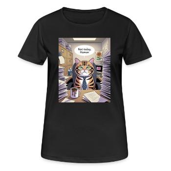 Katzenchef Büro Not Today - Frauen T-Shirt atmungsaktiv - Schwarz - Vorne - AI Model Female 172 light (172cm)