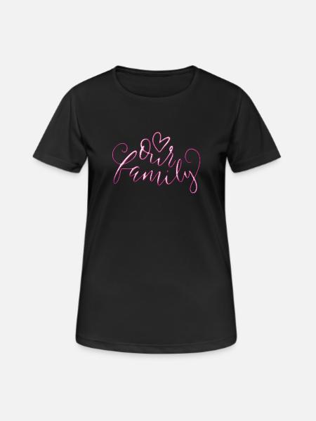 Our Family - Women's Breathable T-Shirt - black