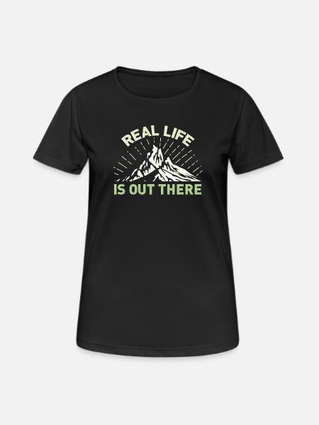 Real Life Is Out There - Women's Breathable T-Shirt - black