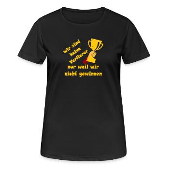 wir sind keine Verlierer nur weil wir nicht gewinn - Frauen T-Shirt atmungsaktiv - Schwarz - Vorne - AI Model Female 172 light (172cm)