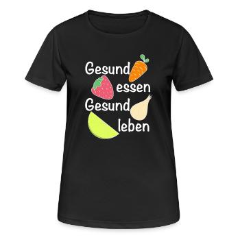 Gesund essen, gesund leben | Ernährung - Frauen T-Shirt atmungsaktiv - Schwarz - Vorne - AI Model Female 172 light (172cm)