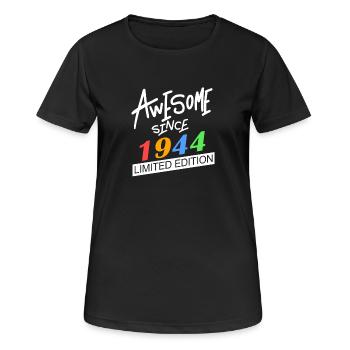 1944 - Jahrgang 1944 - Fantastisch seit 1944 - Frauen T-Shirt atmungsaktiv - Schwarz - Vorne - AI Model Female 172 light (172cm)