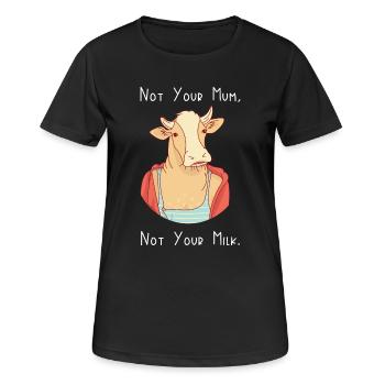 Nicht deine Mutter, nicht deine Milch - Frauen T-Shirt atmungsaktiv - Schwarz - Vorne - AI Model Female 172 light (172cm)