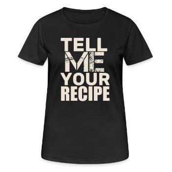 tell recipe - Frauen T-Shirt atmungsaktiv - Schwarz - Vorne - AI Model Female 172 light (172cm)