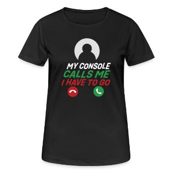 My Console Calls Me I Have to Go - Women's Breathable T-Shirt - black - Front - AI Model Female 172 light (172cm)